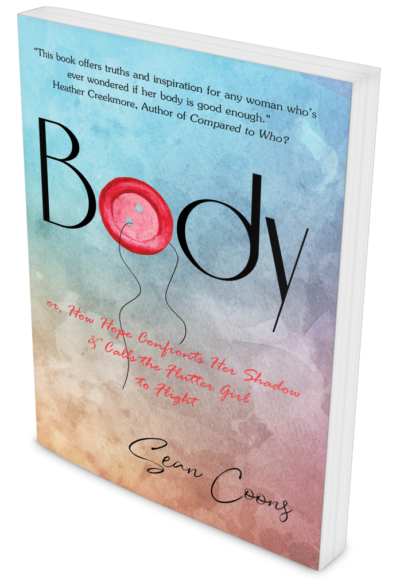 Body by Sean Coons - an inspirational fiction comedy exploring body image and intuitive eating