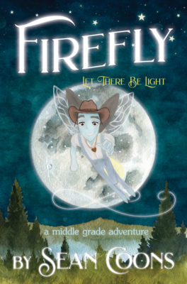 Firefly by Sean Coons - middle grade adventure