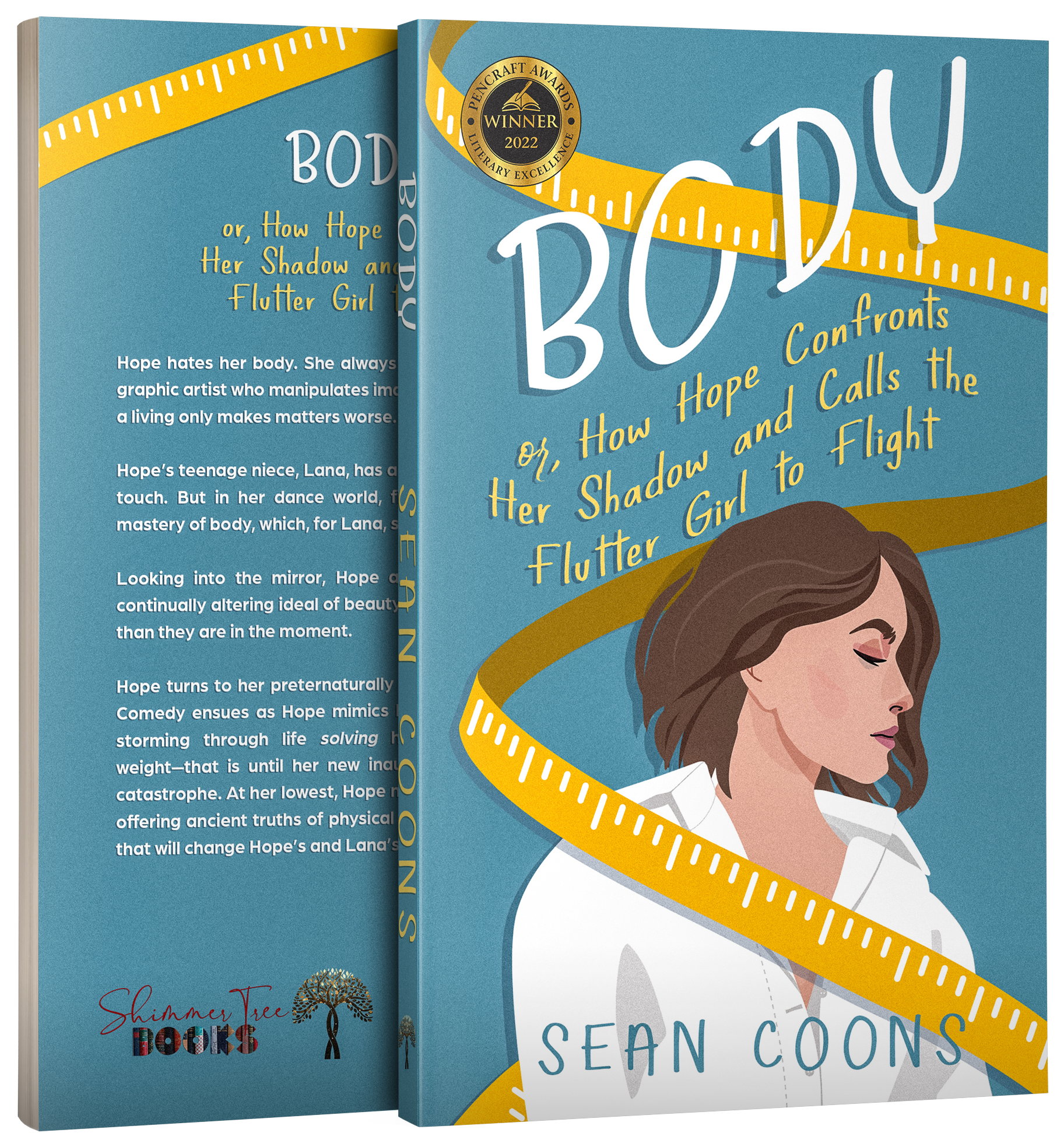 Body by Sean Coons is an inspirational fiction comedy exploring body image and intuitive eating. Click this banner to purchase Body on Amazon.