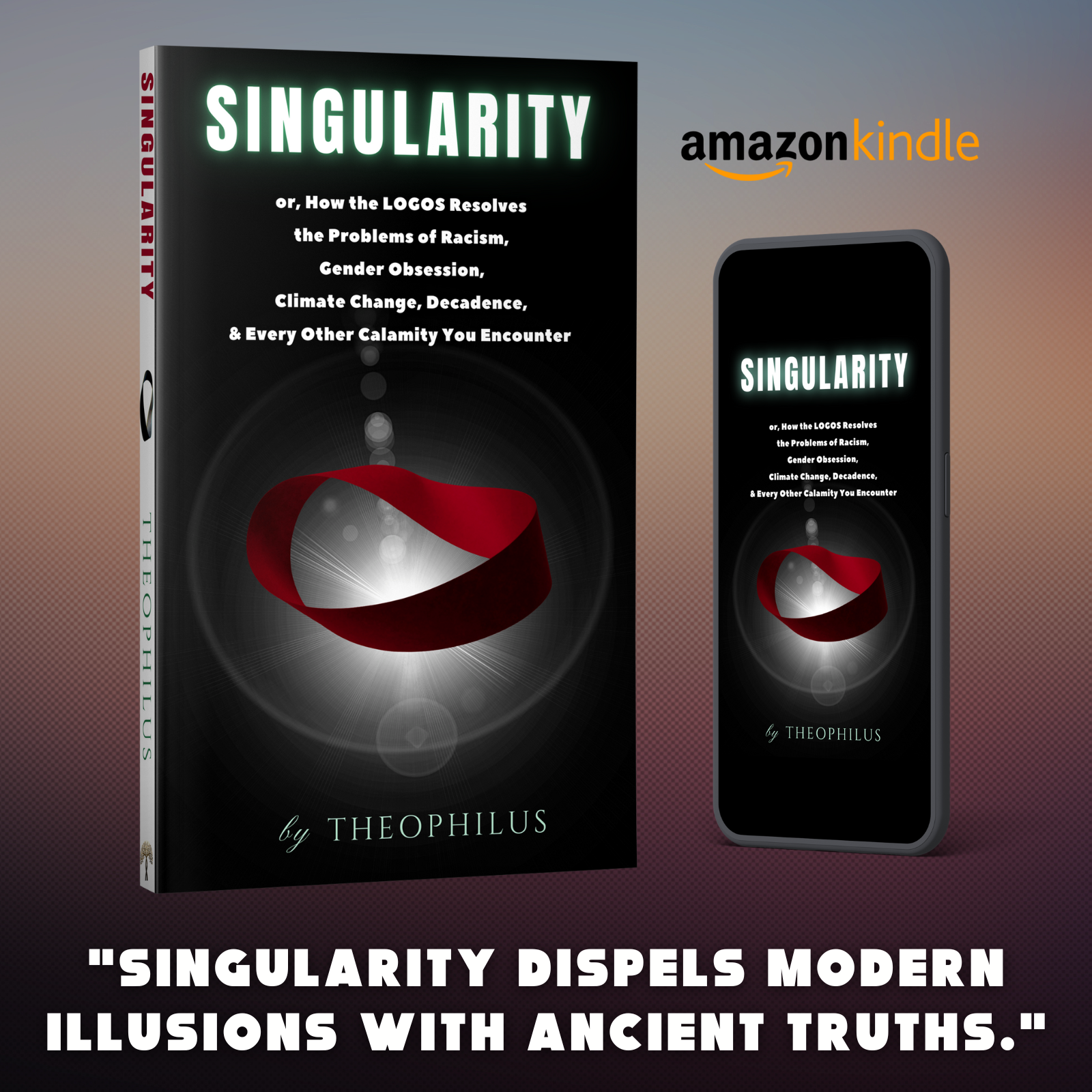 Singularity by Theophilus - click this banner to purchase on Amazon.com